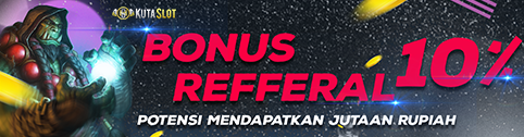 Bonus Refferal 10% Kutaslot